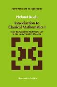 Introduction to Classical Mathematics I