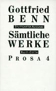 Sämtliche Werke - Stuttgarter Ausgabe. Bd. 6 - Prosa 4 (Sämtliche Werke - Stuttgarter Ausgabe, Bd. 6)