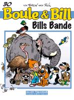 Boule und Bill 30: Bills Bande