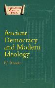 Ancient Democracy and Modern Ideology