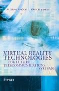 Virtual Reality Technologies for Future Telecommunications Systems