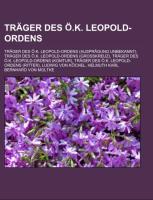 Träger Des Ö.k. Leopold-Ordens