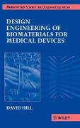 Design Engineering of Biomaterials for Medical Devices