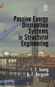 Passive Energy Dissipation Systems in Structural Engineering