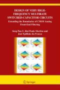 Design of Very High-Frequency Multirate Switched-Capacitor Circuits: Extending the Boundaries of CMOS Analog Front-End Filtering