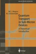 Quantum Transport in Submicron Devices