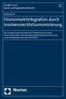 Finanzmarktintegration durch Insolvenzrechtsharmonisierung