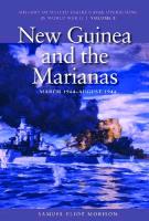 New Guinea and the Marianas, March 1944-August 1944: History of United States Naval Operations in World War II, Volume 8