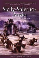 Sicily-Salerno-Anzio, June 1943-June 1944: History of United States Naval Operations in World War II, Volume 9