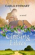 Chasing Lilacs