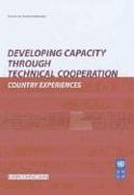 Developing Capacity Through Technical Cooperation