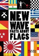 New Wave: Facts about Flags