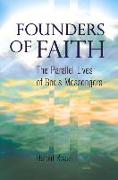 Founders of Faith: The Parallel Lives of God's Messengers