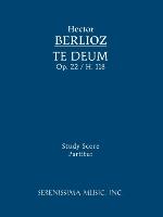 Te Deum, Op.22 / H 118