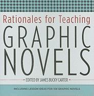 Rationales for Teaching Graphic Novels