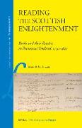 Reading the Scottish Enlightenment: Books and Their Readers in Provincial Scotland, 1750-1820