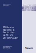 Militärische Reformer in Deutschland im 19. und 20. Jahrhundert