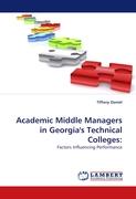 Academic Middle Managers in Georgia''s Technical Colleges