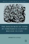 The Discourses of Food in Nineteenth-Century British Fiction