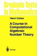 A Course in Computational Algebraic Number Theory