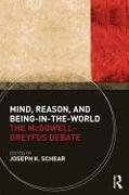 Mind, Reason, and Being-In-The-World