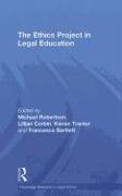 The Ethics Project in Legal Education