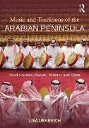 Music and Traditions of the Arabian Peninsula