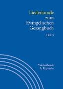 Handbuch zum Evangelischen Gesangbuch. Bd. 3/3: Liederkunde zum Evangelischen Gesangbuch