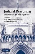 Judicial Reasoning Under the UK Human Rights ACT