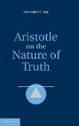 Aristotle on the Nature of Truth