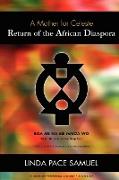 Return of the African Diaspora - A Mother for Celeste