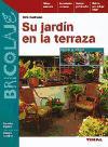 Su jardín en la terraza