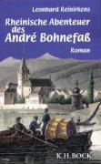 Rheinische Abenteuer des Andre Bohnefaß. Buch Adelheid