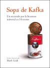 Sopa de Kafka : un recorrido por la literatura universal en 14 recetas