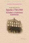 España, 1790-1900 : sociedad y condiciones económicas