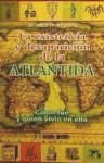 La existencia y desaparición de la Atlántida : cómo fue y quién vivió en ella