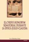 El "cvrsvs honorvm" senatorial durante la época Julio-Claudia