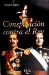 Conspiración contra el Rey