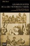 Los holocaustos de la era victoriana tardía : el niño, las hambrunas y la formación del tercer mundo