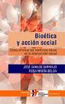 Bioética y acción social : cómo afrontar los conflictos éticos en la intervención social