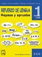 Lengua, refuerzo, repasa y aprueba, 1 ESO. Cuaderno y material complementario