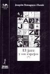 El jazz y sus espejos (II)
