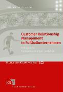 Customer Relationship Management in Fussballunternehmen