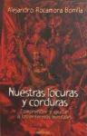 Nuestras locuras y corduras : comprender y ayudar a los enfermos mentales