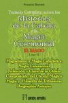 Tratado completo sobre los misterios de la Cábala y la magia ceremonial : el mago II