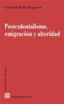 Postcolonialismo, emigración y alteridad