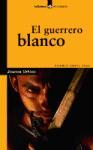 El guerrero blanco