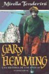 Gary Hemming : historia de años 60