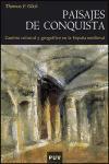 Paisajes de conquista : cambio cultural y geográfico en la España medieval