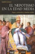 El nepotismo en la Edad Media : papas, cardenales y familias nobles